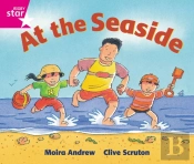 Rigby Star Guided  Reception:  Pink Level: At The Seaside Pupil Book (Single)