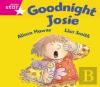 Rigby Star Guided Reception: Pink Level: Goodnight Josie Pupil Book (Single)