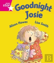Rigby Star Guided Reception: Pink Level: Goodnight Josie Pupil Book (Single)