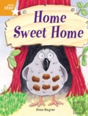 Rigby Star Independent Orange Reader 3: Home Sweet Home
