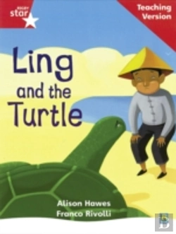 Bertrand.pt - Rigby Star Phonic Guided Reading Red Level: Ling And The Turtle Teaching Version