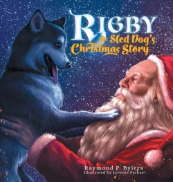 Bertrand.pt - Rigby The Sled Dog'S Christmas Story