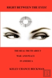 Right Between The Eyes!