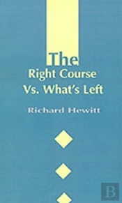 Right Course Vs. What'S Left