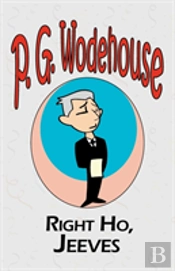 Right Ho, Jeeves - From The Manor Wodehouse Collection