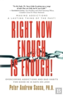 Bertrand.pt - Right Now Enough Is Enough! Overcoming Your Addictions And Bad Habits For Good