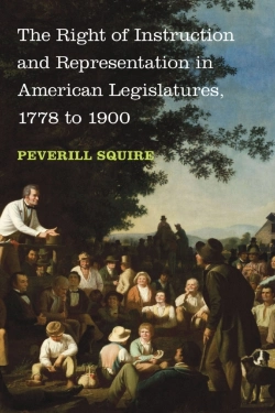 Bertrand.pt - Right Of Instruction And Representation In American Legislatures, 1778 To 1900