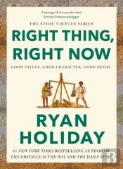 Right Thing, Right Now