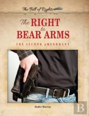Right To Bear Arms