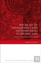 Right To Development And International Economic Law