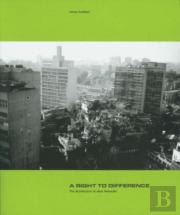 Right To Difference - The Architecture Of Jean Renaudie