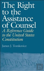 Right To The Assistance Of Counsel