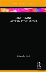 Right-Wing Alternative Media