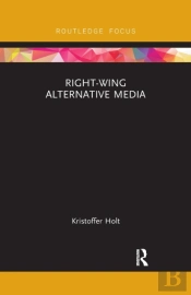 Right-Wing Alternative Media