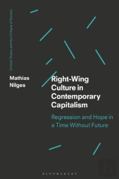 Right-Wing Culture In Contemporary Capitalism