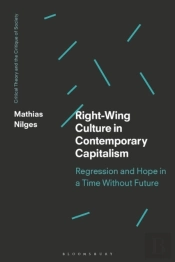 Right-Wing Culture In Contemporary Capitalism