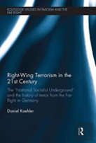 Right-Wing Terrorism In The 21st Century