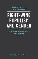 Rightâ€“Wing Populism And Gender Â€“ European Perspectives And Beyond