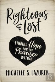 Righteous And Lost