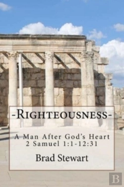 Bertrand.pt - Righteousness - A Man After God'S Heart