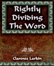 Rightly Dividing The Word