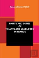 Rights And Duties Of Tenants And Landlords In France