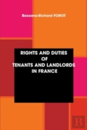 Rights And Duties Of Tenants And Landlords In France