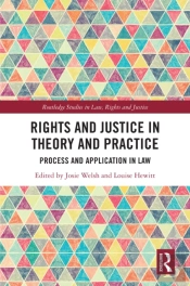 Rights And Justice In Theory And Practice