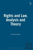Rights And Law, Analysis And Theory