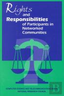 Rights And Responsibilities Of Participants In Networked Communities