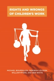 Rights And Wrongs Of Children'S Work