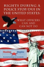 Rights During A Police Stop/Dui In The United States