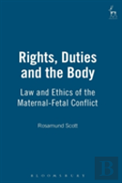 Rights, Duties And The Body