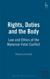 Rights, Duties And The Body