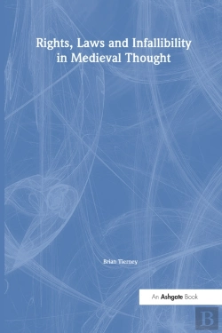 Bertrand.pt - Rights, Laws And Infallibility In Medieval Thought