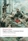Rights Of Man, Common Sense, And Other Political Writings