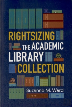 Bertrand.pt - Rightsizing The Academic Library Collection