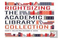Rightsizing The Academic Library Collection