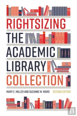 Bertrand.pt - Rightsizing The Academic Library Collection