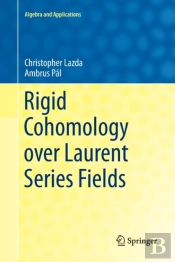 Rigid Cohomology Over Laurent Series Fields