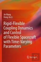Rigid-Flexible Coupling Dynamics And Control Of Flexible Spacecraft With Time-Varying Parameters