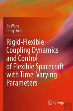 Bertrand.pt - Rigid-Flexible Coupling Dynamics And Control Of Flexible Spacecraft With Time-Varying Parameters