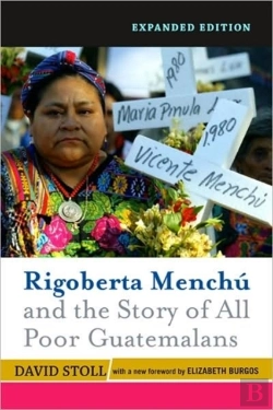 Bertrand.pt - Rigoberta Menchu And The Story Of All Poor Guatemalans