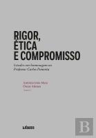 Rigor, Ética e Compromisso