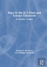 Rigor In The Kâ€“5 Math And Science Classroom