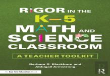 Rigor In The Kâ€“5 Math And Science Classroom