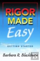 Rigor Made Easy