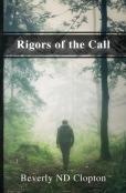 Rigors Of The Call