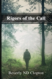 Rigors Of The Call