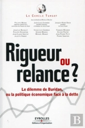 Rigueur Ou Relance ? La Politique Economique Face A La Dette